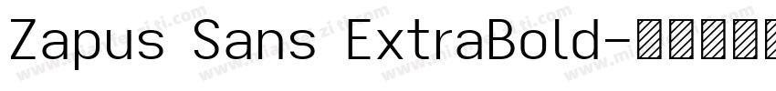 Zapus Sans ExtraBold字体转换